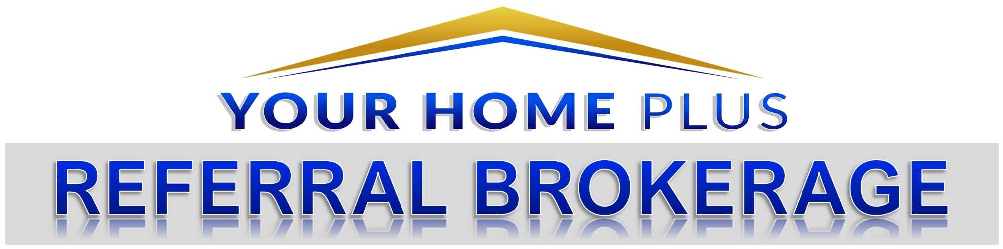 Your Home Plus Referral Brokerage